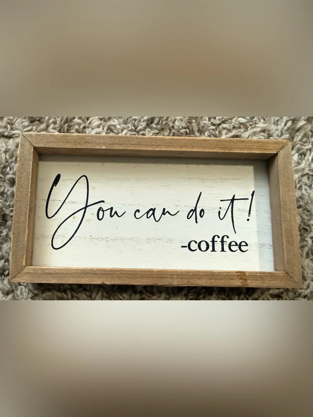 Hobby Lobby You Can Do It Coffee Wood Decor